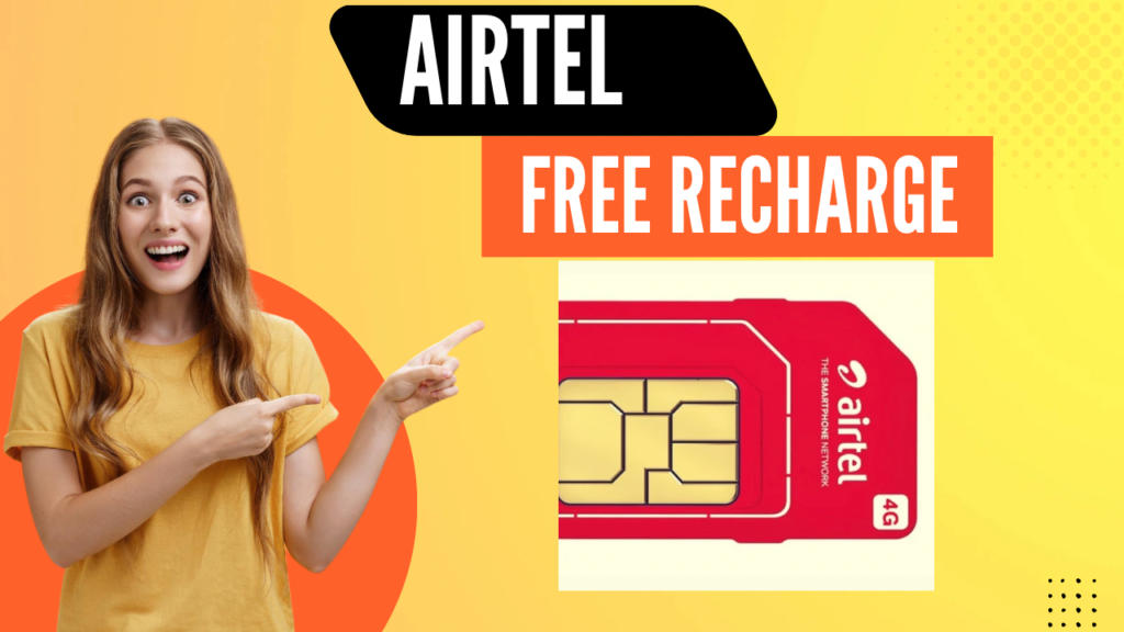 Airtel Free Recharge