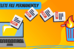 Permanently Delete Files From Computer